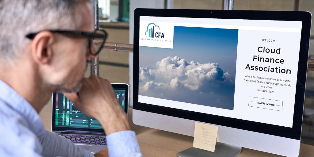 Cloud Finance Association Where Finance Pros Collaborate to Maximize Cloud ROI